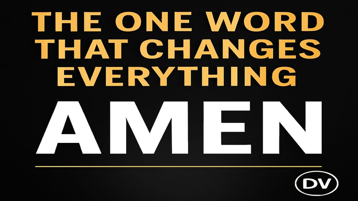 AMEN: THE WORD THAT MOVES HEAVEN — THE DEFINITIVE GUIDE TO THE MOST POWERFUL PRAYER WORD ON EARTH